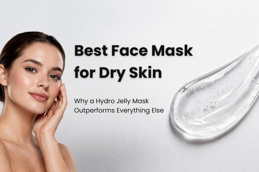 Best Face Mask for Dry Skin: Why a Hydro Jelly Mask Outperforms Everything Else