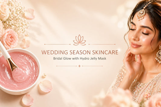 Wedding Season Skincare: How to Get Bridal Glow with a Hydro Jelly Mask